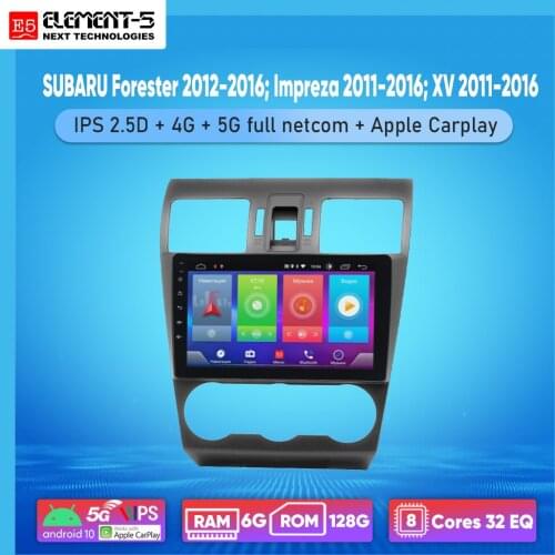 ELEMENT-5 9" 2G+32G Android 10 4G WIFI RDS DSP Car Radio For SUBARU Forester 2012-2016; Impreza 2011-2016 Navigation GPS