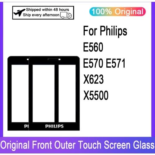 Lens Front Glass For For Philips Xenium E560 E570 E571 X623 X5500 Front Panel Mobile Phone Glass Not Touch Screen Digitizer