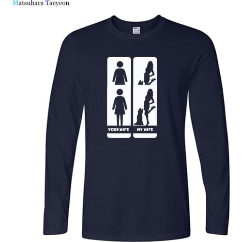 Funny T Shirts Your Wife My Wife T Shirt for Men Dog Lovers Cotton O-Neck Long Sleeve T Shirt Cool Streetwear Men Clothing Tee