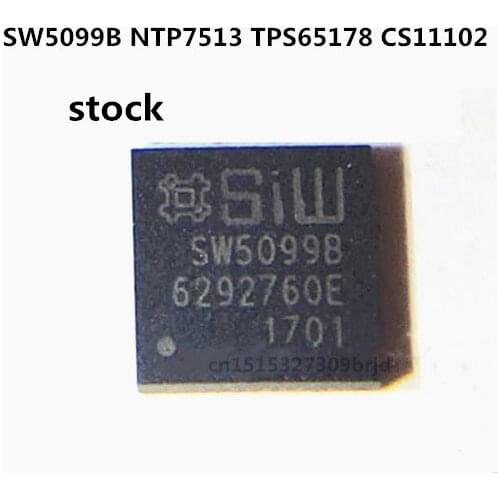 Original 2pcs/ SW5099B NTP7513 TPS65178 CS11102 KS772U K QFN