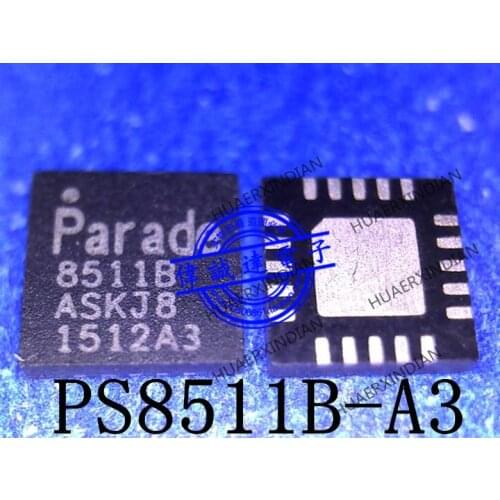 New Original PS8511BTQFN20GTR-A1 PS8511B-A1 PS8511B-A3 8511B QFN