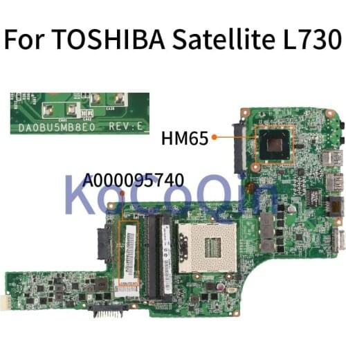 KoCoQin Laptop motherboard For TOSHIBA Satellite L730 Mainboard DA0BU5MB8E0 A000095740 HM65 DDR3