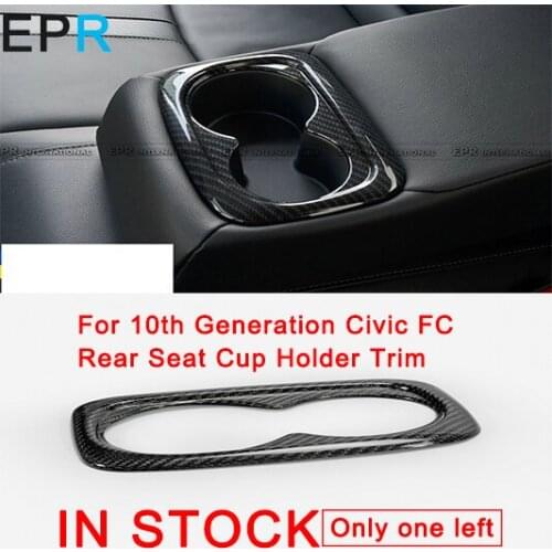 For 10th Generation Civic FC Carbon Fiber Rear Seat Cup Holder Trim For Honda Glossy Fiber Inner