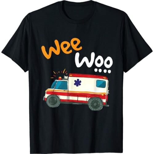 Wee Woo Ambulance Amr Funny Ems Emt Paramedic Novelty Gift T-Shirt