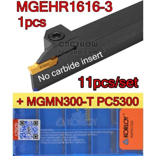 MGEHR1616-3 1pcs + KORLOY MGMN300-T PC5300 10pcs=11pcs/set Processing: stainless steel and steel, etc Free shipping