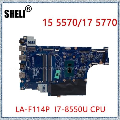 SHELI For DELL Inspiron 15 5570 17 5770 Laptop Motherboard CAL60 LA-F114P With I7-8550U CPU CN-0V5DDM 0V5DDM