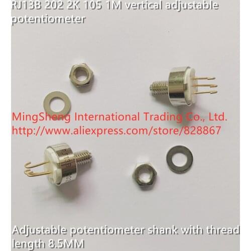 Original new 100% RJ13B 202 2K vertical adjustable potentiometer shank with thread length 8.5MM (SWITCH)