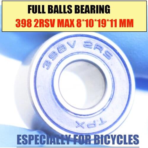 398V 2RS MAX Bearings 8*19*10*11mm（4PCS）Chrome Steel Sealed with Grease 398 V Cart Full Balls Bearing for Bike Horst Link