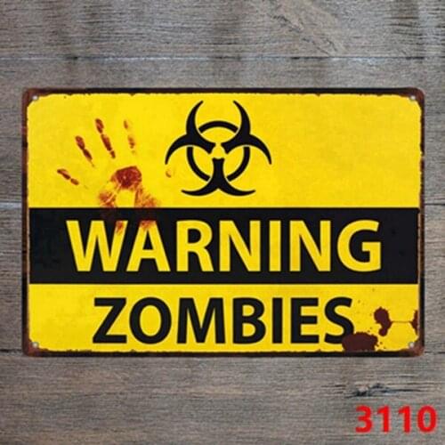 Metal Tin Sign 20*30 cm warning zombies sticker Decor Bar Pub Home Vintage Retro Poster comic sticker
