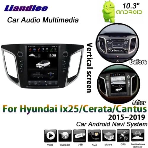 10.3" Android Multimedia System For Hyundai Ix25/Cerata/Cantus 2015-2019 Car Vertical Screen GPS Navigation