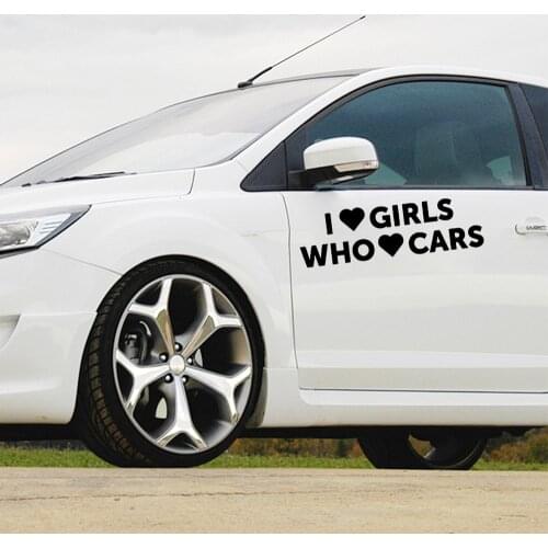 New Design I Love Girls Who Love Cars Stickers Voiture Interesting Vinyl Decals Car Sticker Car-Styling Good Quality Car Sticker