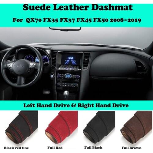 For Infiniti QX70 FX35 FX37 FX45 FX50 2008-2019 S51 Suede Leather Dashmat Dashboard Cover Pad Dash Mat Car-Styling Accessories