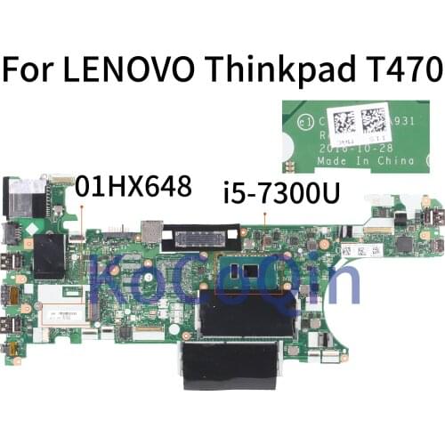 KoCoQin Laptop motherboard For LENOVO Thinkpad T470 Core SR340 i5-7300U Mainboard 01HX648 NM-A931 Tested 100
