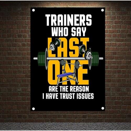 TRAINERS WHO SAY LAST ONE Motivational Workout Posters Exercise Bodybuilding Banners Wall Art Flags Tapestry Gym Wall Decor