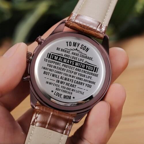 To My Dear Son Engraving Men Watches Family Gifts Personalized Watches Special Present a Great Gifts For Men