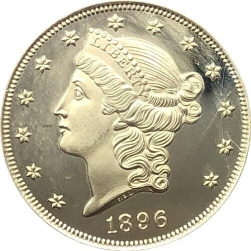 United States Liberty Head Double Eagle US 1896 1896 S Twenty Dollars With Motto In God We Trust Gold Coins Brass Copy Coins