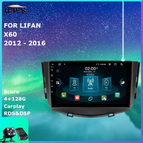 Car Radio Video Player For Lifan X60 2012 2013 2014 2015 2016 auto Android 10 Navigation gps dvd DSP IPS accessories