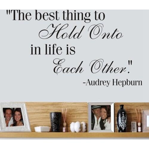 81x52cm British goddess actress the best in life is each other removable vinyl wall quote Stickers home decor decal q0289