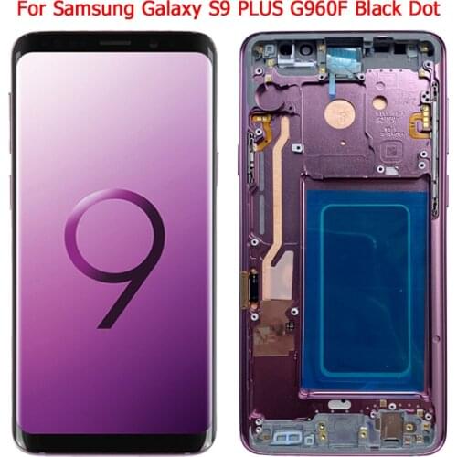 With black dot SM-G965F LCD For Samsung Galaxy S9 Plus Display With Frame For S9 Plus G965F LCD Display Touch Screen Assembly