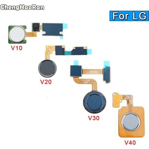 ChengHaoRan For LG V10 V20 V30 V40 Fingerprint Sensor Flex Cable Assembly Replacement Parts Touch ID Home Button