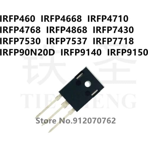 10PCS IRFP460 IRFP4668 IRFP4710 IRFP4768 IRFP4868 IRFP7430 IRFP7530 IRFP7537 IRFP7718 IRFP90N20D IRFP9140 IRFP9150 TO-247