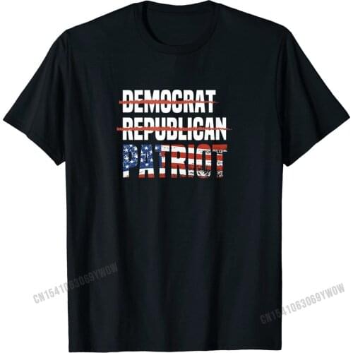 Patriot Party Not Democrat Not Republican Not a RINO Pro USA T-Shirt Fitness Tight Men T Shirt Latest Cotton Tops T Shirt Group