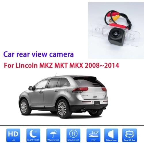 Fisheye lens starlight night vision car rear view camera For Lincoln MKZ MKT MKX 2008 2009 2010 2011 2012 2013 2014 CCD full HD