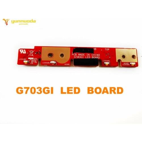 Original for ASUS G703GI LED BOARD tested good free shipping