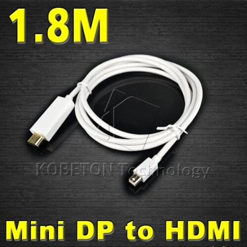 1.8M/6FT Port/DP to HDMI-compatible Male Adapter Plated Thunderbolt Mini Display cable For Apple Macbook Mac Air Pro