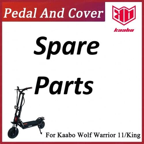 Original Kaabo Wolf King Wolf Warrior 11inch Pedal And Pedal Cover Accessories Electric Scooter Board Cover Part Deck For KAABO