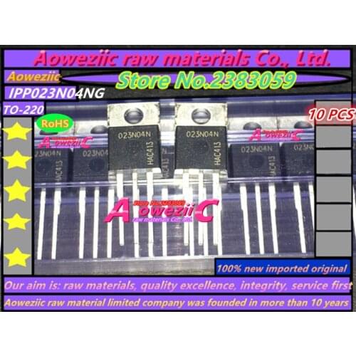 Aoweziic 100% new imported original IPP023N04NG 023N04N TO-220 Field effect tube 40V 90A