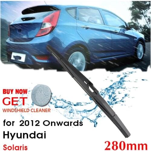 Car Wiper blade Rear Back Window Windscreen Windshield Wipers For Hyundai Solaris Hatchback 280mm 2012 Onwards Auto Accessories