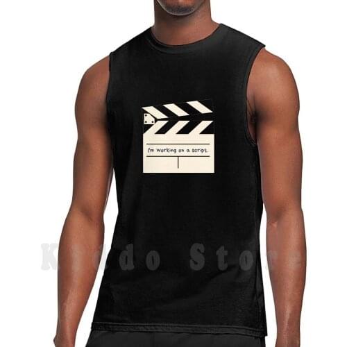 I'm Working On A Script Tank Tops Vest Sleeveless Im Working On A Script Movie Script Birthday Life Cinema Film
