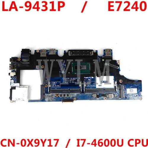 CN-0X9Y17 0X9Y17 VAZ50 LA-9431P MAIN BOARD For Dell Latitude E7240 Laptop Motherboard I7-4600U CPU