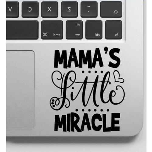 Mamas Little Miracle Decal, Mamas Little Miracle Sticker,For Laptop , Laptop Decal, Art Vinyl Mural GA280