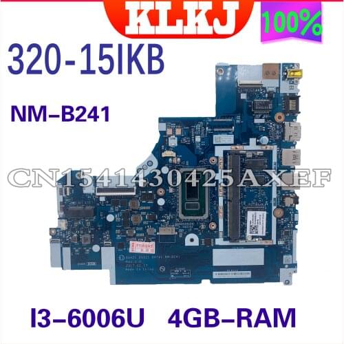 KLKJ NM-B241 Laptop motherboard for Lenovo Ideapad 320-15IKB 320-15ISK original mainboard 4GB-RAM I3-6006U GM