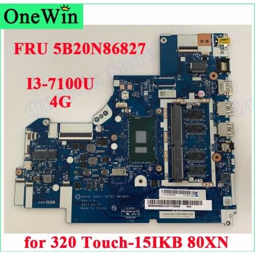 5B20N86827 for 320 Touch-15IKB 80XN Lenovo Ideapad Laptop Integrated Motherboard DG421 DG521 DG721 NM-B241 MB CPU I3-7100 4G RAM