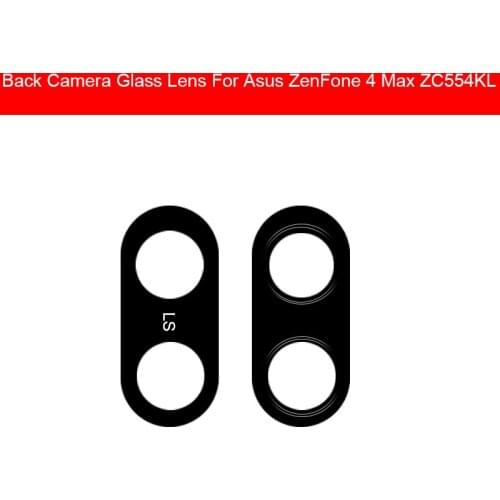 Rear Back Camera Glass Lens Cover For ASUS Zenfone 4 Max Pro SD430 Octa Core ZC554KL Main Camera Glass Lens Replacement Parts