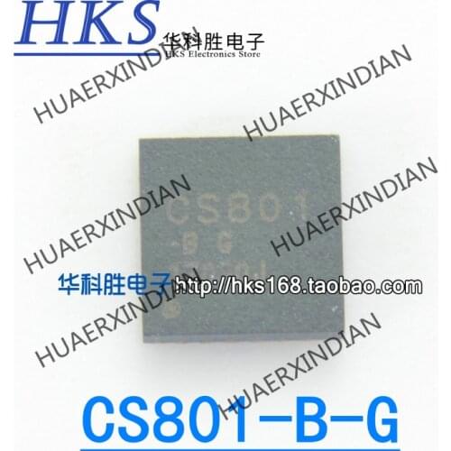 New Original CS801 CS801-B-I CS801-B-G QFN
