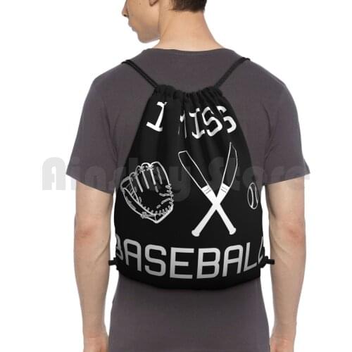 I Miss Baseball Backpack Drawstring Bag Riding Climbing Gym Bag Miss Baseball Miss Sports Love Sports Love Baseball I Love