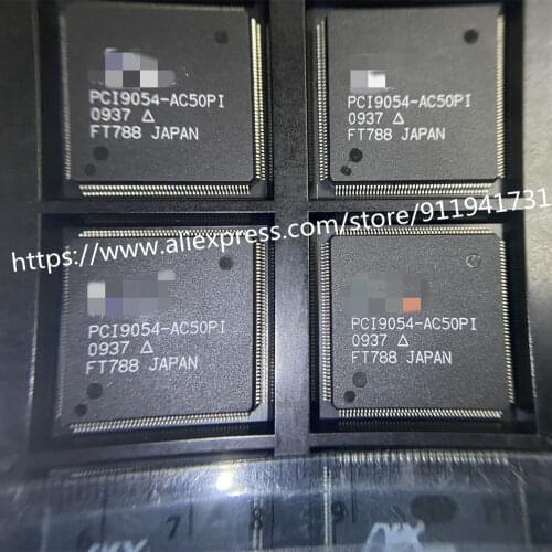 2PCS PCI9054-AC50PI PCI9054-AC50 PCI9054 NEW great quality BUT Not original