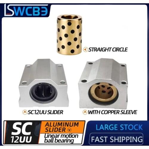 1PC Linear Motion Ball Bearing Slide Block Bushing SC12UU/With copper sleeve/straight circle Linear Shaft CNC 3D Printer Parts