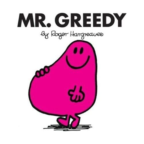 Mr. Men: Mr. Greedy - Roger Hargreaves