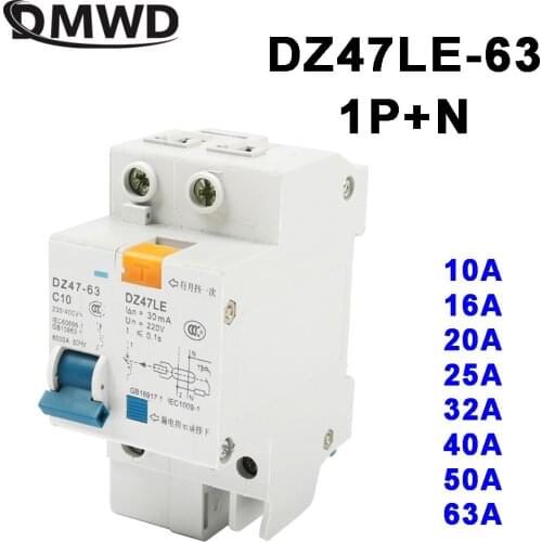 DZ47LE-63 1P+N 10A 16A 20A 25A 230V~ 40A 50A 63A 50/60HZ Residual Current Circuit Breaker Over Current Leakage Protection RCBO