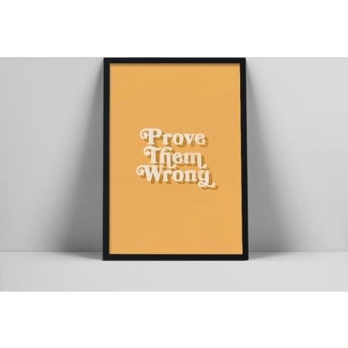70s Style Quote Art Print | Prove Them Wrong Typographic Poster | Retro Font Printable | 1960s Vibe Quote Wall Art | Vintag | r