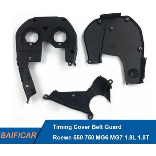 Baificar Brand New Genuine 3PCS Sets Timing Cover Belt Guard For Roewe 550 750 MG6 MG7 1.8L 1.8T