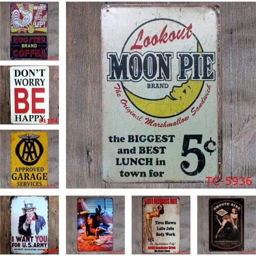 Vintage Tin Signs Lookout Moon Pie Brand The Biggest and Best Wake The Hell Up Don't Worry Be Happy Shabby Chic Home Decoration