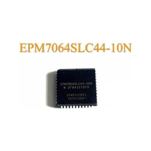 2pcs/lot EPM7064SLC44-10N EPM7064LC44-10 EPM7064LC44-15 EPM7128SLC84-15N EPM7128SLI84-10N EPM7064SLC44 EPM7064SLC EPM7128 PLCC
