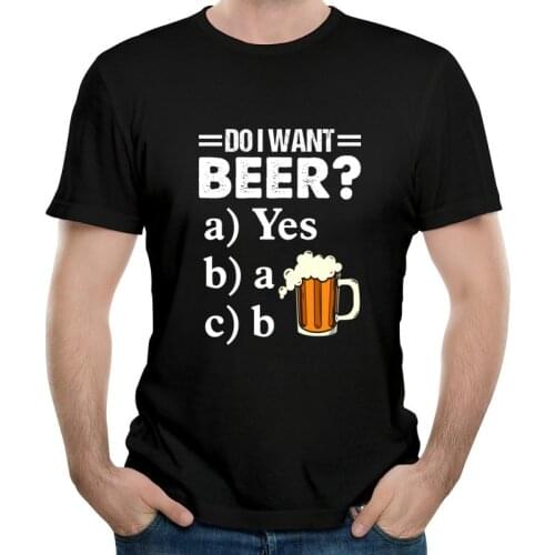 Mens 3D printed T-shirt O-neck I want beer pattern design 110-6XL Summer outdoor leisure loose sports breathable shirt