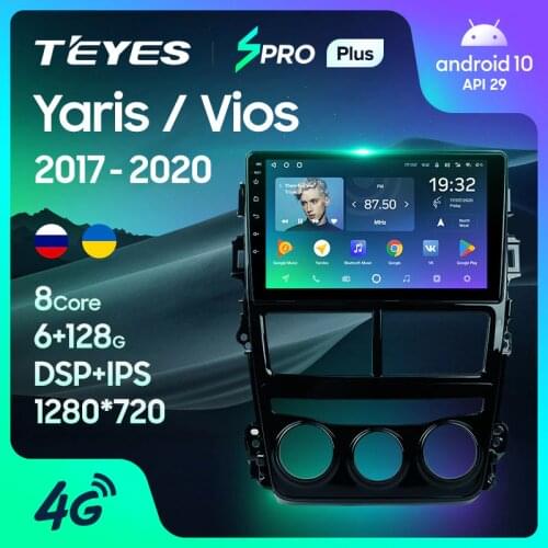 TEYES SPRO Plus For Toyota Yaris Vios 2017 - 2020 Car Radio Multimedia Video Player Navigation GPS Android 10 No 2din 2 din DVD